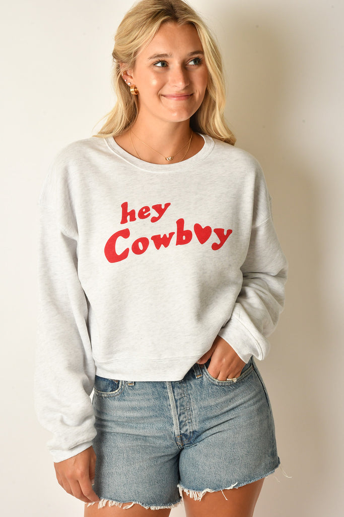 HEY COWBOY SWEATSHIRT